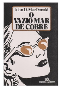 O Vazio Mar de Cobre - John D Macdonald
