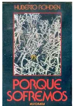 Porque Sofremos - Huberto Rohden