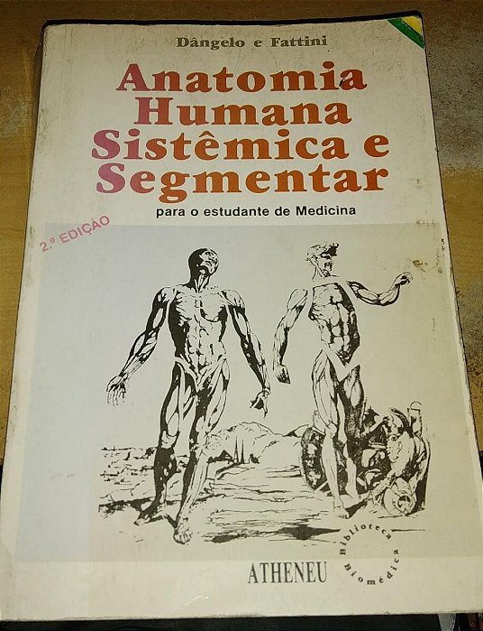 Anatomia Humana Sistêmica e Segmentar - Dângelo e Fattini - 2 ed.
