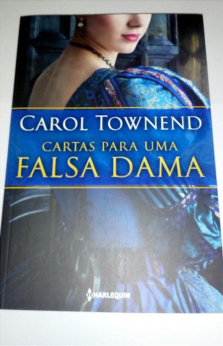 Cartas para uma falsa dama - Carol Townend - Lacrado