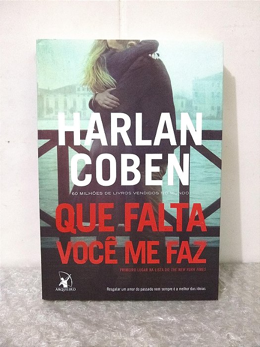 Que Falta Você me Faz - Harlan Coben
