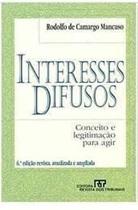 Interesses Difusos: Conceito e Legitimação para Agir - Rodolfo de Camargo - 5ª Edição