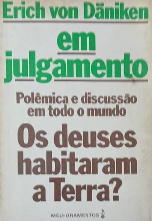 Os Deuses Habitaram a Terra? - Erich Von Däniken