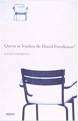 Quem se lembra de David Foenkinos?  - David Foenkinos