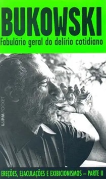 Fabulário Geral do Delírio Cotidiano - Charles Bukowski (marcas) - Pocket