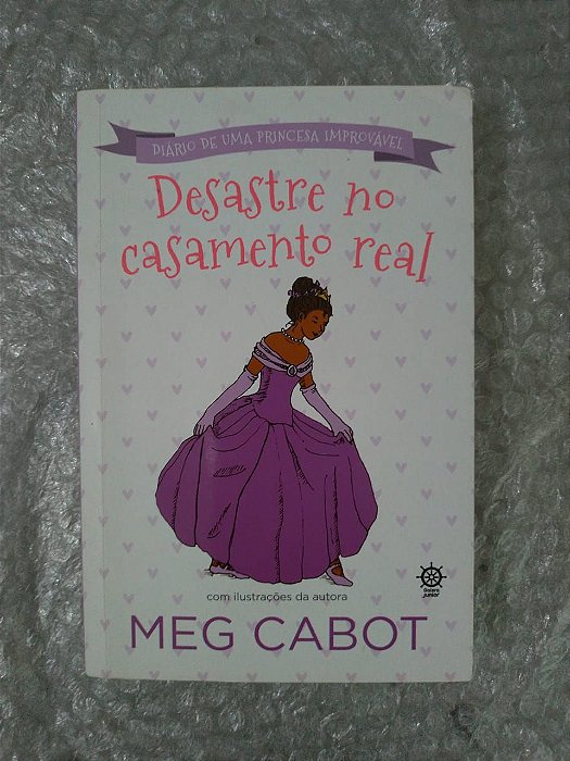 Desastre no Casamento Real - Meg Cabot