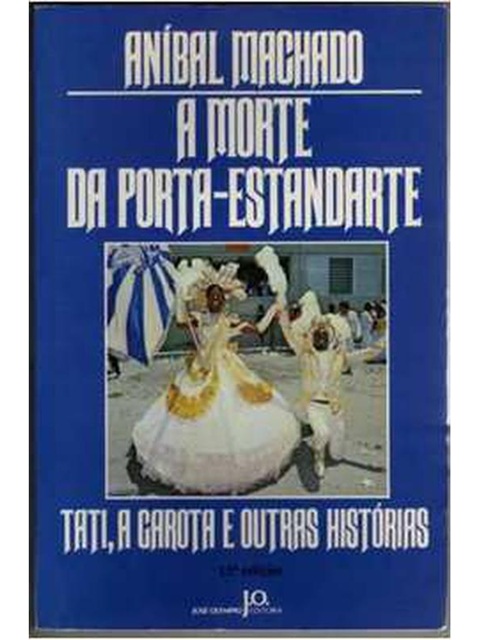 A morte da porta-estandarte - Anibal Machado