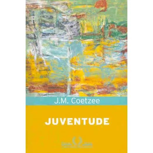 Juventude - J. M. Coetzee