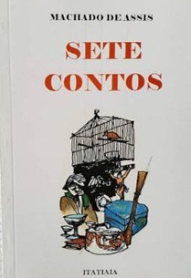 Sete Contos - Machado de Assis - Ed. itatiaia