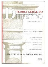 Teoria Geral do Direito de Acordo Com o Código Civil de 2002 - Luiz Otávio de Oliveira Amaral