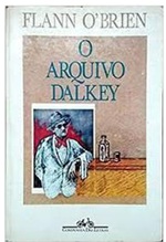 O Arquivo Dalkey - Flann Obrien