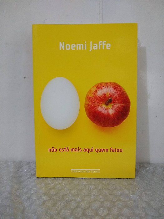 Não Está Mais Aqui Quem Falou - Noemi Jaffe