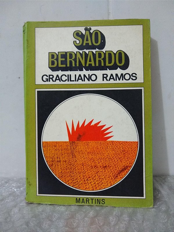 São Bernardo - Graciliano Ramos - Ed. Martins