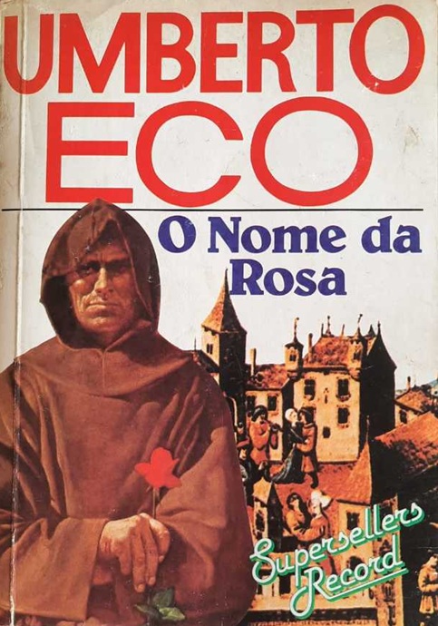 O Nome da Rosa - Umberto Eco - Supersellers (envelhecido)