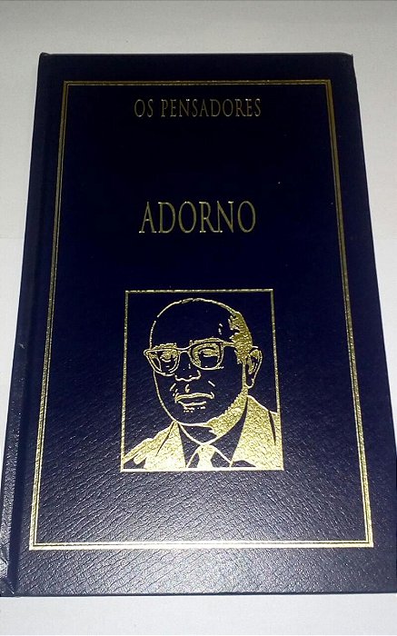 Adorno - Os pensadores - Nova cultural
