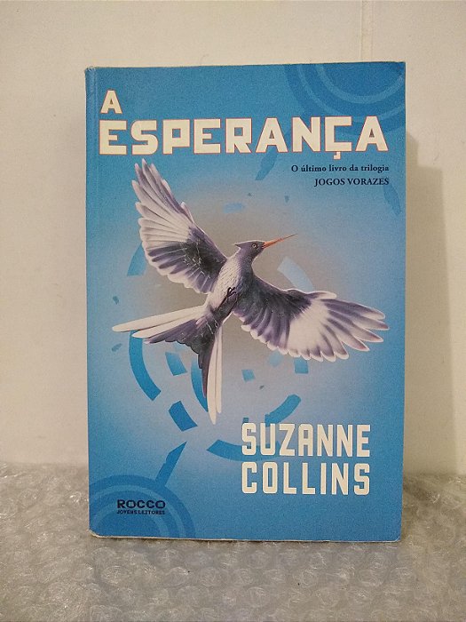 A Esperança - Suzanne Collins