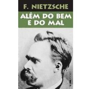 Além do Bem e do Mal - Friedrich Nietzsche - LPM Pocket