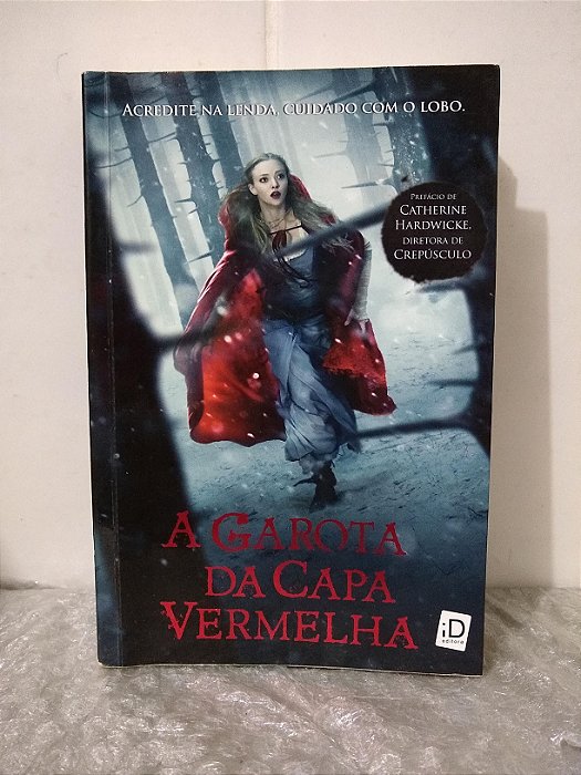 A Garota da Capa Vermelha - Sarah Blakley-Cartwright e David Leslie Johnson