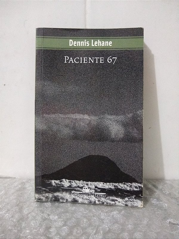 Paciente 67 - Dennis Lehane