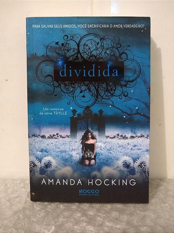 Dividida - Amanda Hocking