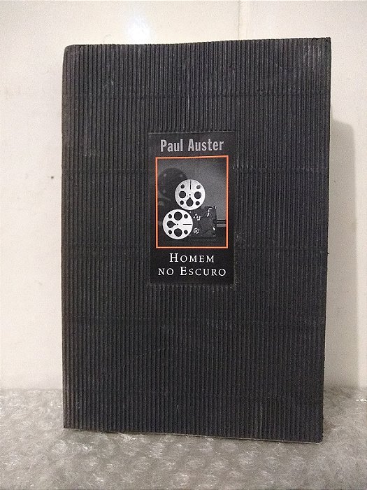 Homem no Escuro - Paul Auster