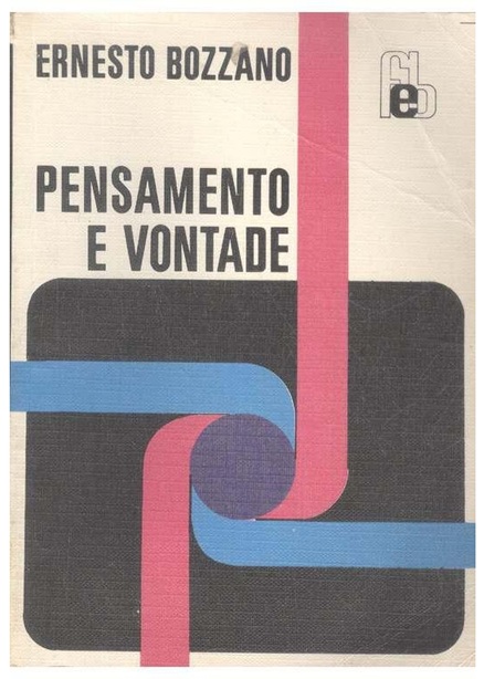 Pensamento e Vontade - Ernesto Bozzano