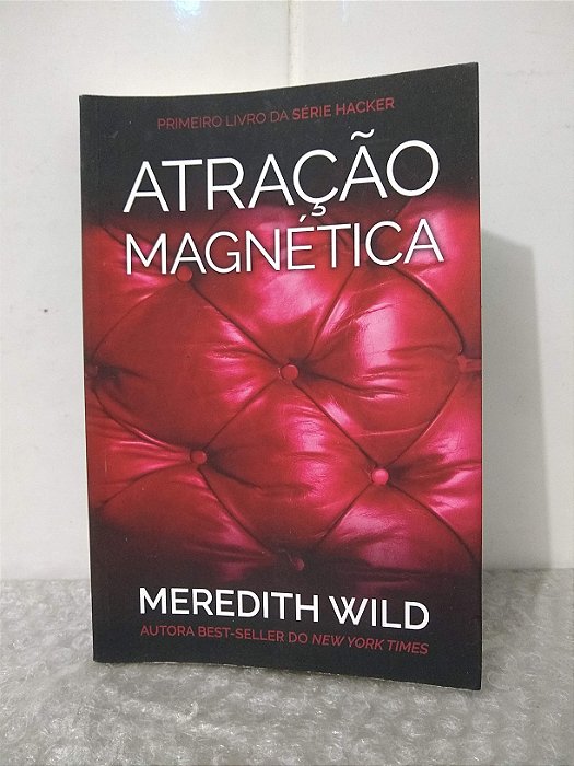 Atração Magnética - Meredith Wild