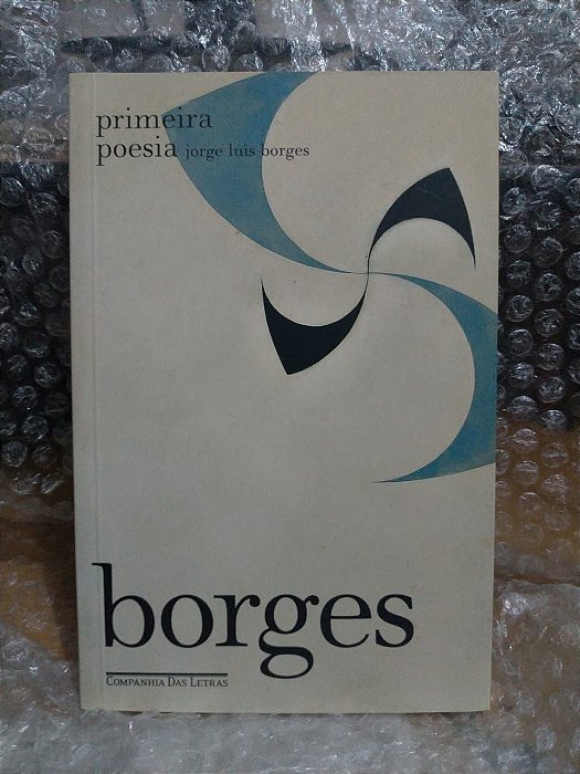 Primeira Poesia - Jorge Luis Borges
