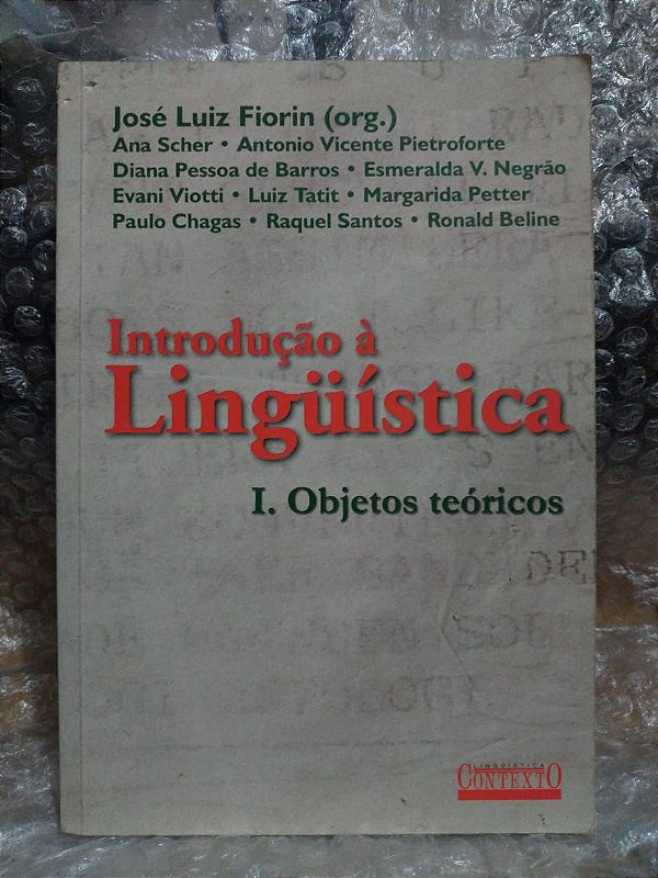 Introdução à Lingüística 1 - José Luiz Fiorin