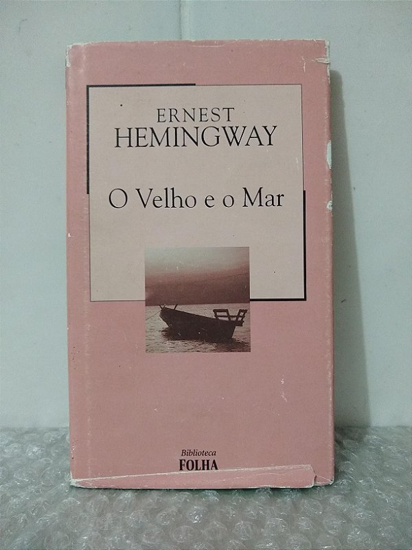 O Velho e o Mar - Ernest Hemingway - Ed. Folha (marcas)