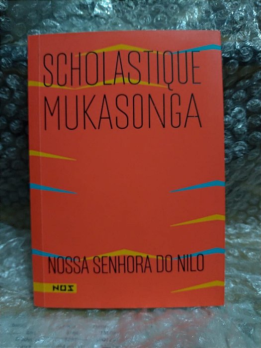 Nossa Senhora do Nilo - Scholastique Mukasonga