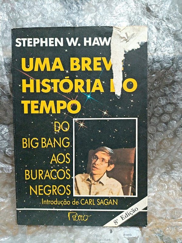 Uma breve História do Tempo - Stehen W. Hawking (capa Danificada)