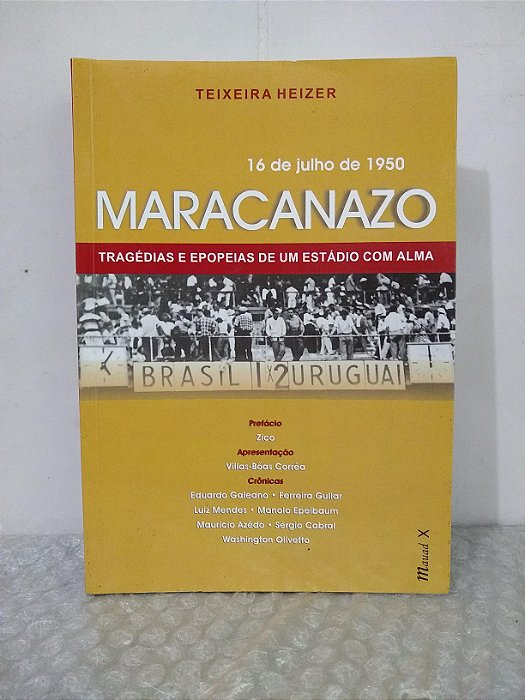 Maracanazo - Teixeira Heizer