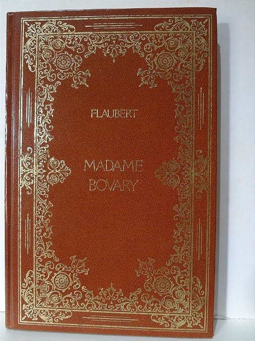 Madame Bovary - Gustave Flaubert - Editora Abril