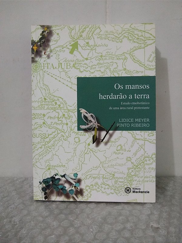 Os Mansos Herdarão a Terra - Lidice Meyer Pinto Ribeiro