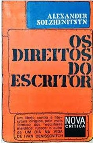 Os Direitos do Escritor - Alexander Solzhenitsyn