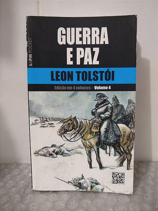Guerra e Paz Vol. 4 - Leon Tolstói