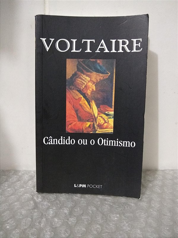 Cândido ou O Otimismo - Voltaire