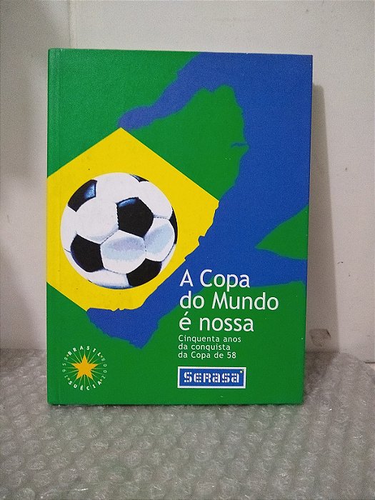A Copa do Mundo é Nossa / The World Cup is Ours - Livro Bilíngue