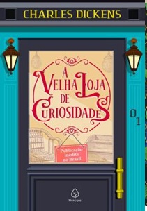 A velha loja de curiosidades - Charles Dickens