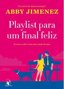 Playlist para um final feliz - Abby Jimenez