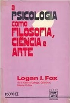 A Psicologia Como Filosofia Ciência e Arte - Logan J Fox (marcas)
