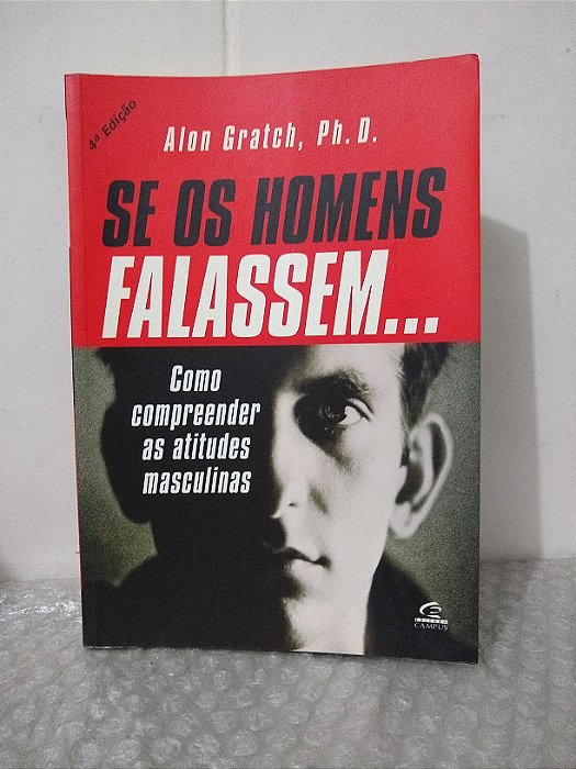 Se os Homens Falassem... - Alon Gratch