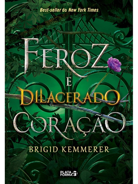 Feroz e dilacerado coração - Brigid Kemmerer - Novo e Lacrado