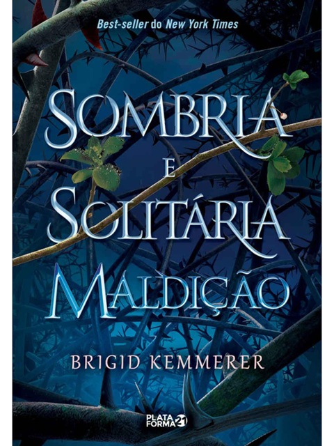 Sombria e Solitária Maldição - Brigid Kemmerer