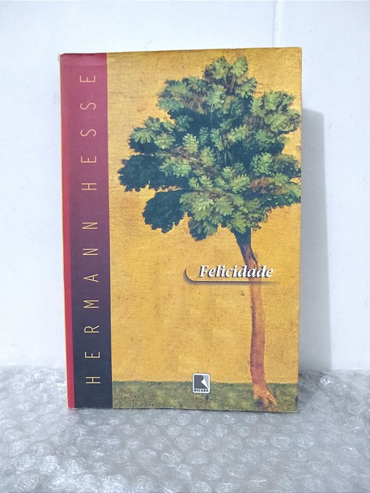 Felicidade - Hermann Hesse