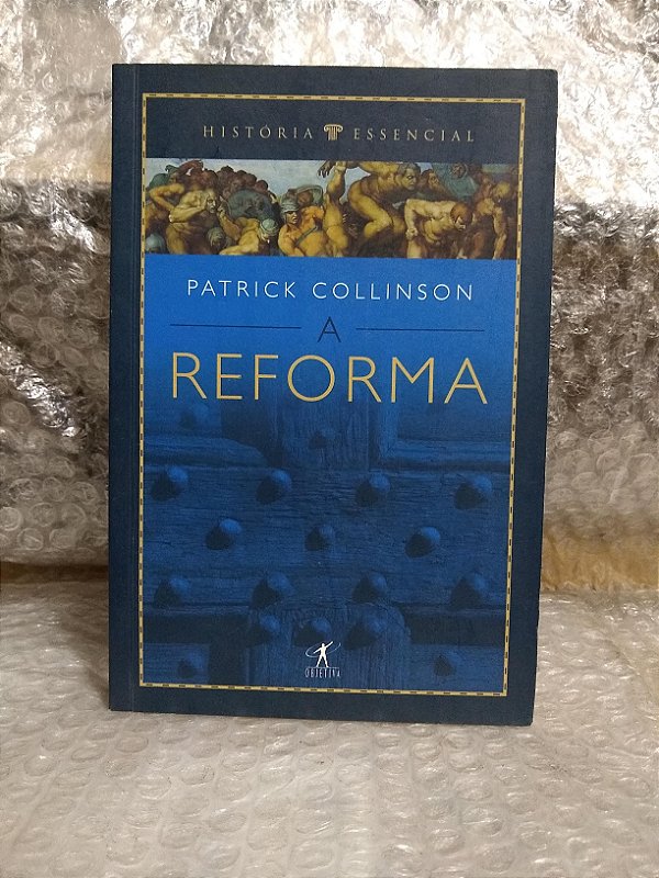 A Reforma - Patrick Collinson