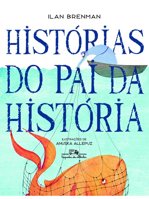 Histórias do pai da história - Ilan Brenman