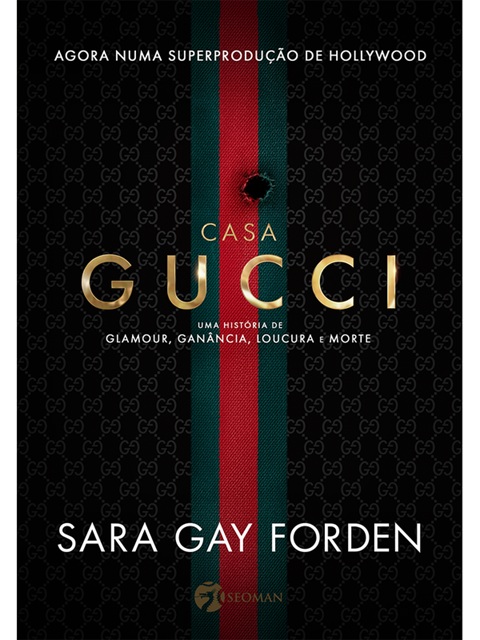 Casa Gucci - Sara Gay Forden