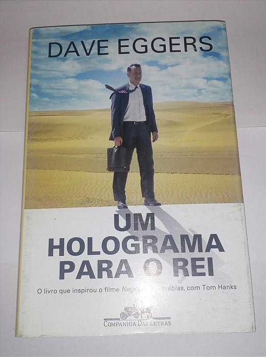 Um holograma para o rei - Dave Eggers
